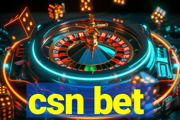 csn bet